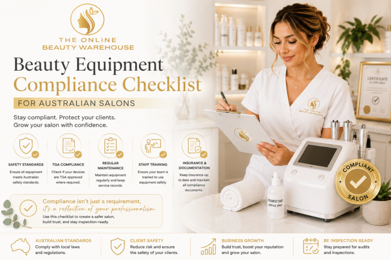Beauty Equipment Compliance Checklist for Australian Salons